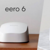 Eero6和Pro6展示了WiFi6和价格竞争