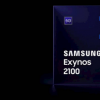 三星在GalaxyS21之前详细介绍Exynos2100芯片组