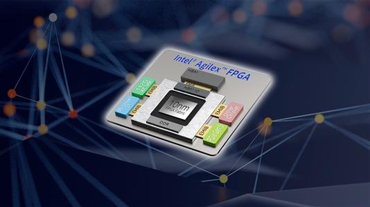 英特尔推出用于数据中心工作负载的Agilex系列FPGA