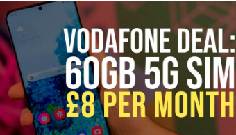 沃达丰60GB 5G SIM卡交易费用每月仅8美元