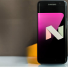 Android Nougat 将改变三星 Galaxy S7 Edge 的用户体验