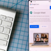 谷歌Meet现在允许用户为视频通话选择自定义背景
