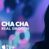 苹果在线发布AppleTV+ChaChaRealSmooth预告片
