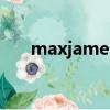 maxjames（关于maxjames的简介）