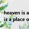 heaven is a place on earth（关于heaven is a place on earth的简介）