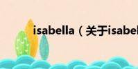 isabella(关于isabella的简介)