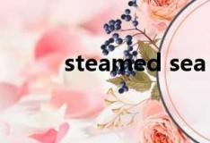 steamed sea bass（steamed）