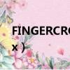 FINGERCROXX中文名叫什么（fingercroxx）
